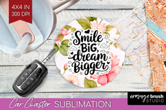 Inspirational Quote Car Coaster - Floral Coaster PNG Product Image 1