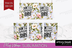 Inspirational Quote Mug Wrap - Floral Mug PNG Sublimation Product Image 1
