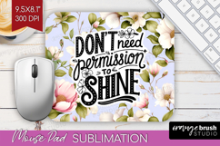 Inspirational Quote Mouse Pad Sublimation - Floral Mousepad Product Image 1