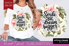 Inspirational Quote Round Tshirt Background - Floral PNG Product Image 1