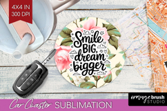 Inspirational Quote Car Coaster - Floral Coaster PNG Product Image 1