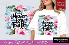 Inspirational Quote Square Tshirt Background - Floral PNG Product Image 1