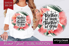 Family Quote Round Tshirt Background - Tropical Flowers PNG Product Image 1