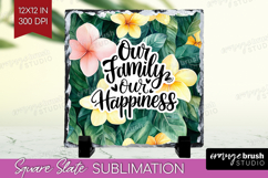 Family Quote Slate PNG - Tropical Flowers Square Slate Product Image 1