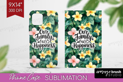 Family Quote Phone Case PNG - Tropical Flowers Case PNG Product Image 1