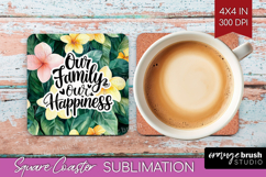 Family Quote Square Coaster - Tropical Flowers Coaster PNG Product Image 1