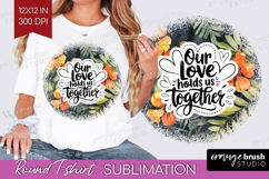 Family Quote Round Tshirt Background - Tropical Flowers PNG Product Image 1