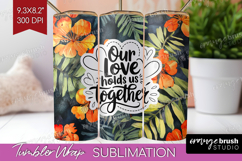 Family Quote Tumbler Wrap - Tropical Flowers Tumbler PNG Product Image 1