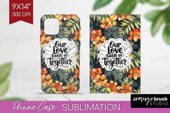 Family Quote Phone Case PNG - Tropical Flowers Case PNG Product Image 1