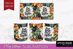 Family Quote Mug Wrap - Tropical Flowers Mug PNG Sublimation Product Image 1