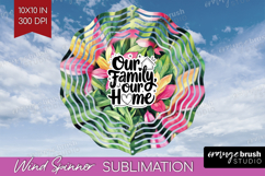 Family Quote Wind Spinner Sublimation PNG - Tropical Flowers Product Image 1