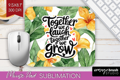 Family Quote Mouse Pad Sublimation - Tropical Flowers PNG Product Image 1