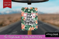 Family Quote Air Freshener PNG - Tropical Flowers PNG Product Image 1