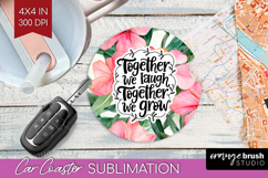 Family Quote Car Coaster - Tropical Flowers Coaster PNG Product Image 1