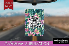 Family Quote Air Freshener PNG - Tropical Flowers PNG Product Image 1