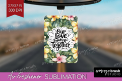 Family Quote Air Freshener PNG - Tropical Flowers PNG Product Image 1