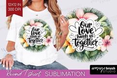 Family Quote Round Tshirt Background - Tropical Flowers PNG Product Image 1