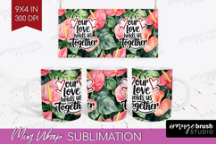 Family Quote Mug Wrap - Tropical Flowers Mug PNG Sublimation Product Image 1