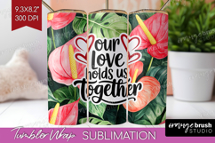 Family Quote Tumbler Wrap - Tropical Flowers Tumbler PNG Product Image 1