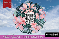 Family Quote Wind Spinner Sublimation PNG - Tropical Flowers Product Image 1