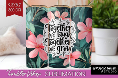 Family Quote Tumbler Wrap - Tropical Flowers Tumbler PNG Product Image 1