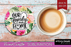 Family Quote Round Coaster - Tropical Flowers Coaster PNG Product Image 1
