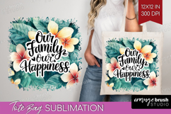 Family Quote Tote Bag - Tropical Flowers Tote Bag PNG Product Image 1