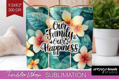 Family Quote Tumbler Wrap - Tropical Flowers Tumbler PNG Product Image 1
