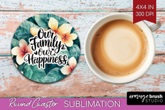 Family Quote Round Coaster - Tropical Flowers Coaster PNG Product Image 1