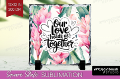 Family Quote Slate PNG - Tropical Flowers Square Slate Product Image 1
