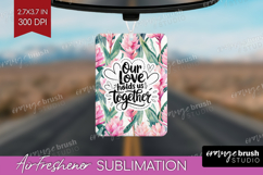 Family Quote Air Freshener PNG - Tropical Flowers PNG Product Image 1