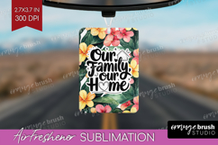 Family Quote Air Freshener PNG - Tropical Flowers PNG Product Image 1
