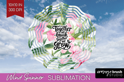 Family Quote Wind Spinner Sublimation PNG - Tropical Flowers Product Image 1