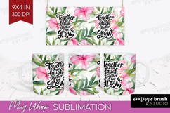 Family Quote Mug Wrap - Tropical Flowers Mug PNG Sublimation Product Image 1