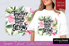 Family Quote Square Tshirt Background - Tropical Flowers PNG Product Image 1