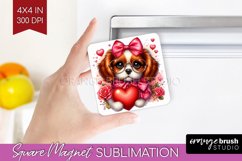 Valentine Dog Magnet Sublimation - Cute Puppy Square Magnet Product Image 1