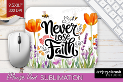 Inspirational Quote Mouse Pad Sublimation - Wildflowers PNG Product Image 1