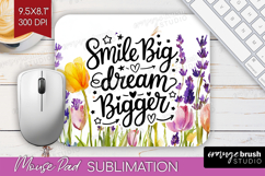 Inspirational Quote Mouse Pad Sublimation - Wildflowers PNG Product Image 1
