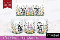 Inspirational Quote Mug Wrap - Wildflowers Mug PNG Product Image 1