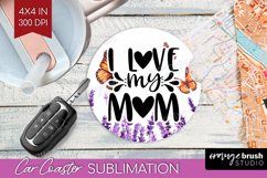 Mothers Day Quote Car Coaster - Wildflowers Coaster PNG Product Image 1