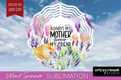 Mothers Day Quote Wind Spinner Sublimation PNG - Wildflowers Product Image 1