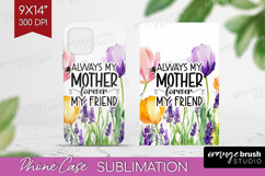 Mothers Day Quote Phone Case PNG - Wildflowers Case PNG Product Image 1