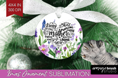 Mothers Day Quote Ornament PNG - Wildflowers PNG Sublimation Product Image 1
