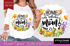 Mothers Day Quote Round Tshirt Background - Wildflowers PNG Product Image 1