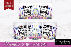 Mothers Day Quote Mug Wrap - Wildflowers Mug PNG Sublimation Product Image 1
