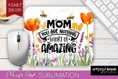 Mothers Day Quote Mouse Pad Sublimation - Wildflowers PNG Product Image 1