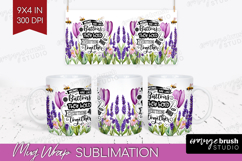 Mothers Day Quote Mug Wrap - Wildflowers Mug PNG Sublimation Product Image 1