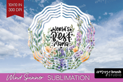 Mothers Day Quote Wind Spinner Sublimation PNG - Wildflowers Product Image 1