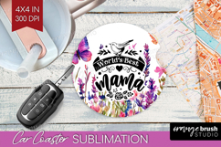 Mothers Day Quote Car Coaster - Wildflowers Coaster PNG Product Image 1