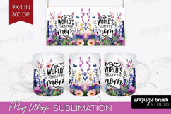 Mothers Day Quote Mug Wrap - Wildflowers Mug PNG Sublimation Product Image 1